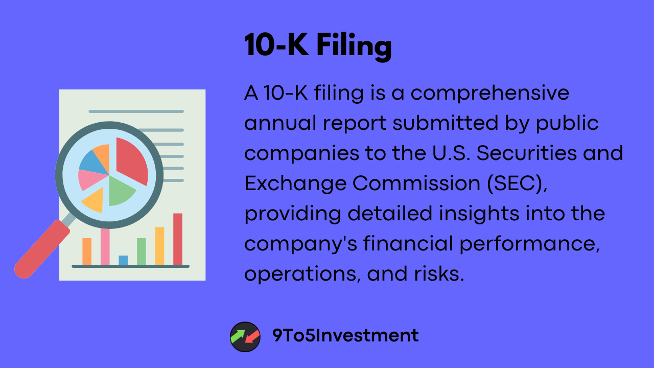 10K Filing Definition, Instructions, How To Read.